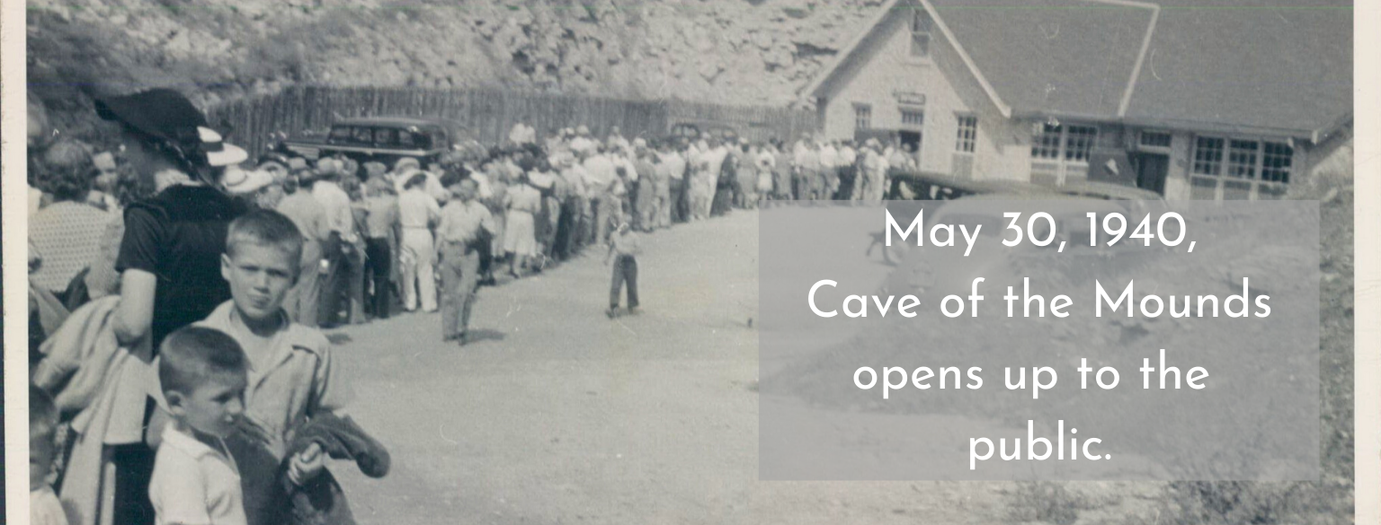 May 30 1940 Cave of the Mounds opens up to the public