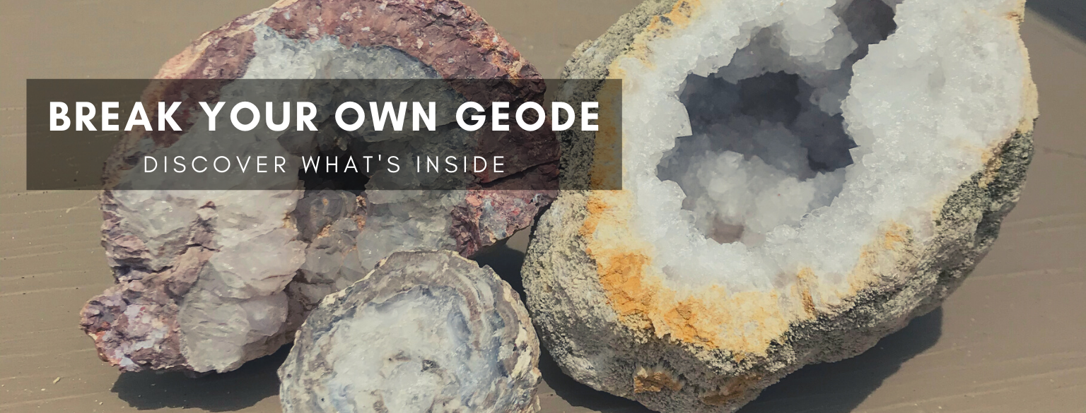 Break Your Own Geode. Discover what's inside.