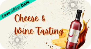 Cave After Dark series has a cheese and wine tasting featuring local artisans at this Wisconsin Destination