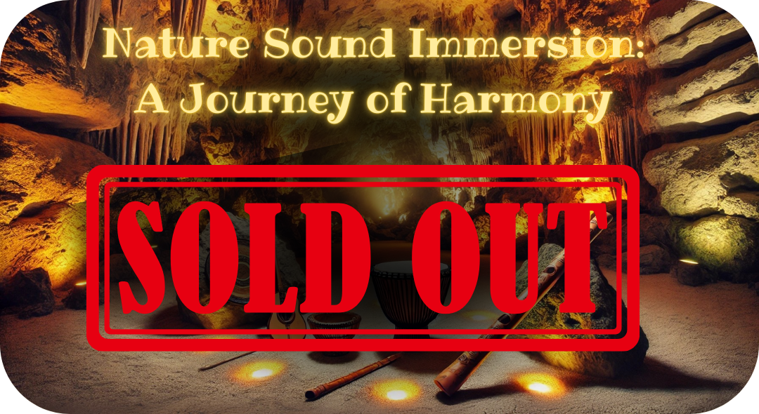 Nature Sound Immersion – SOLD OUT
