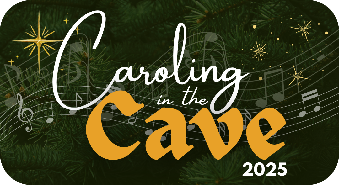 Caroling in the Cave