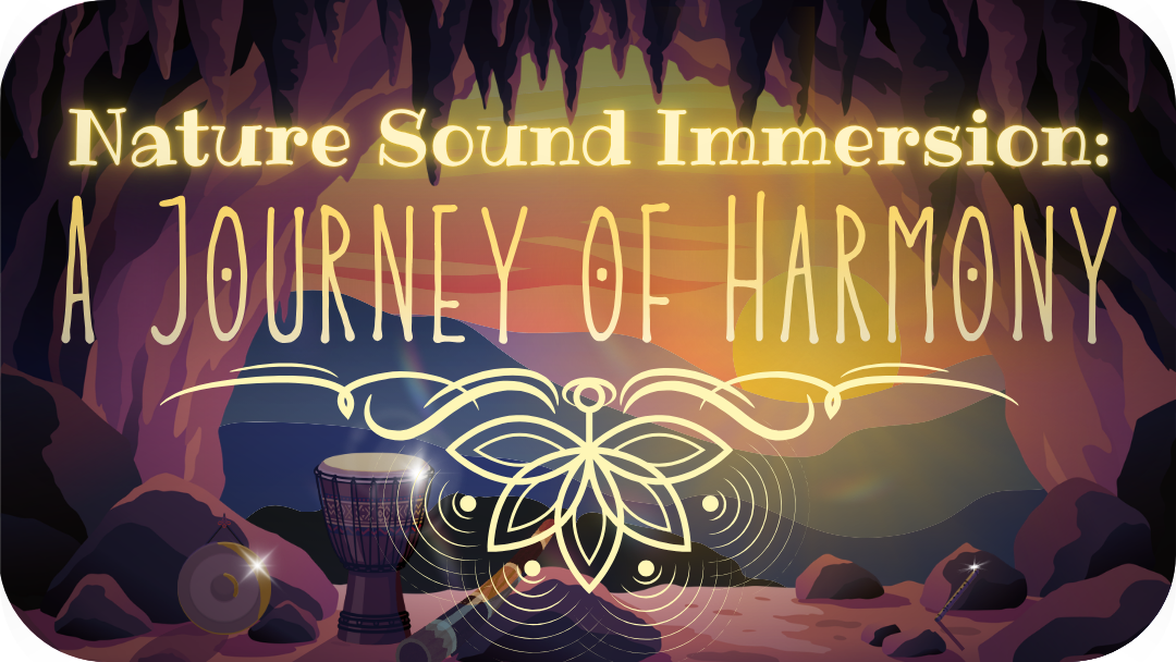 Nature Sound Immersion