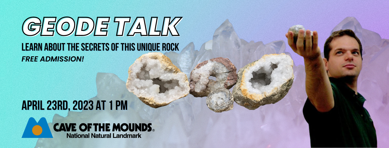 Geode Talk. Learn about the serets of this unique rock. April 23rd, 2023 at 1 PM. Man holds geode like it's magical.