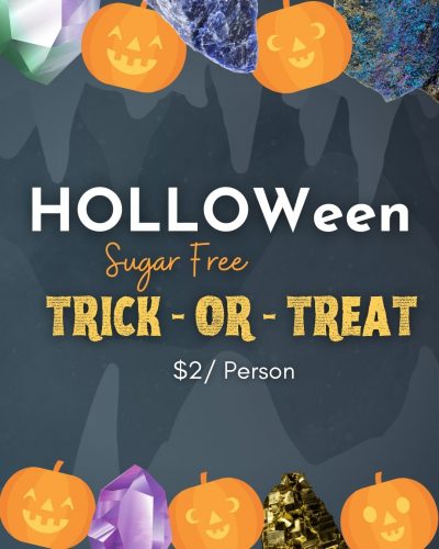 HOLLOW-een Sugar Free Trick or Treat $2 per person all October long